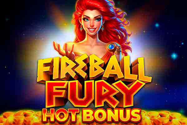 Fireball Fury: Hot Bonus
